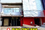 Dijual Cepat Ruko Tebet Raya Lokasi Sangat Strategis Akses Jalan Raya