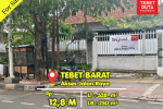 Dijual Cepat Rumah Tebet Barat Harga NJOP Lokasi Strategis Jalan Raya