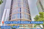 Dijual Office Space Menara Sudirman Luas 436m2 Lokasi Area SCBD