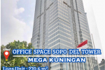 Dijual Office Space Sopo Del Tower CBD Mega Kuningan Luas 270m² Prime Location